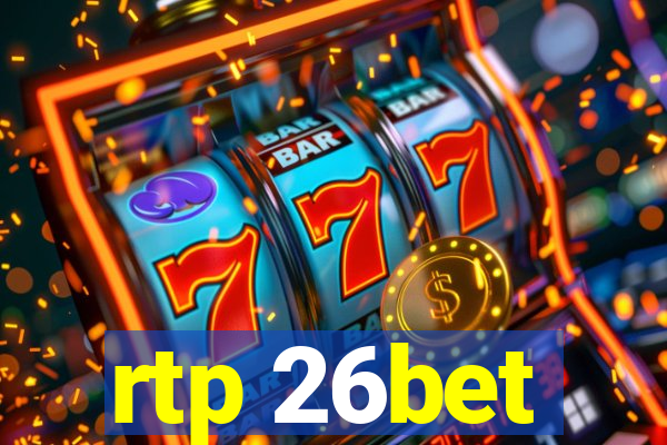 rtp 26bet